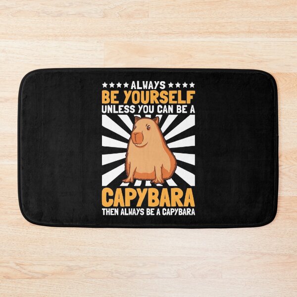 Item preview, Capybara be yourself rodent owner gift designed and sold by madgrfx.