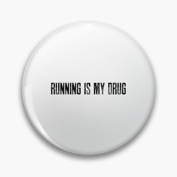 Item preview, Running is my drug designed and sold by Whatalifestyle.