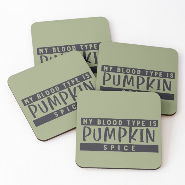 Item preview, My Blood Type is Pumpkin Spice designed and sold by Sheepherder120.