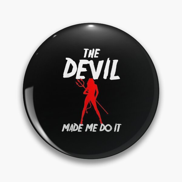 Item preview, The Devil Made Me Do It Sexy Funny Halloween designed and sold by bosgrmarjopp95.