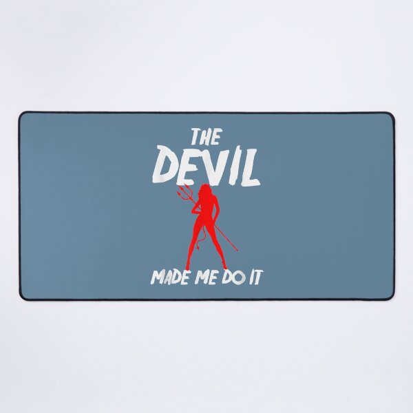 Item preview, The Devil Made Me Do It Sexy Funny Halloween designed and sold by bosgrmarjopp95.