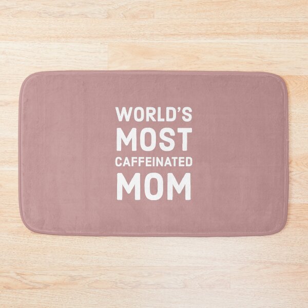 Item preview, World's most caffeinated mom - Funny mom quote designed and sold by Theleochick.