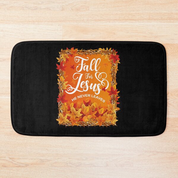 Item preview, Fall for Jesus He Never Leaves designed and sold by Datblastedboy.