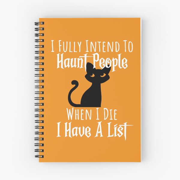 Item preview, I Fully Intend To Haunt People When I Die I Have A List Funny Black Cat Halloween Saying  designed and sold by Lin Store.