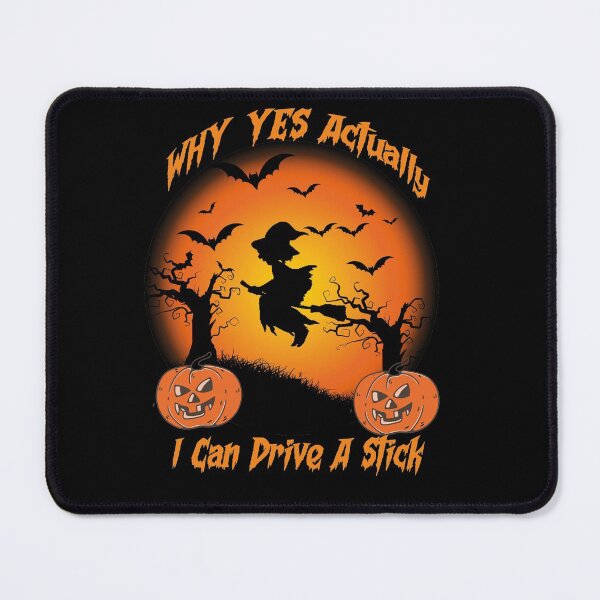 Item preview,  why yes actually i can drive a stick ,Halloween gift  designed and sold by justbejoker.
