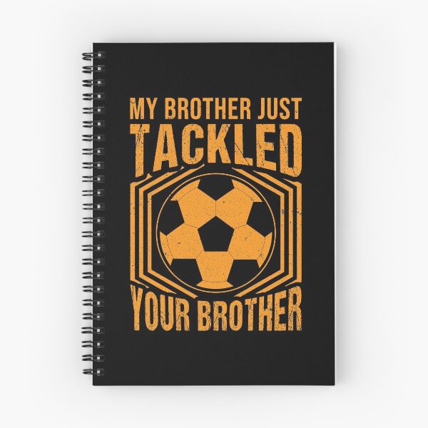 Item preview, My Brother Just Tackled Your Brother, Tackled designed and sold by Dandesin.