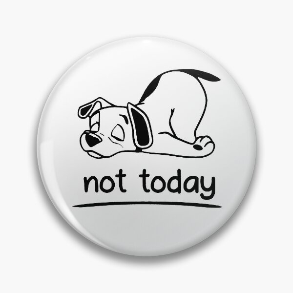 Item preview, Not Today funny cute tired dog designed and sold by goodtogotees.