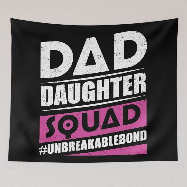 Item preview, Dad Daughter Squad #Unbreakablebond designed and sold by infleims.