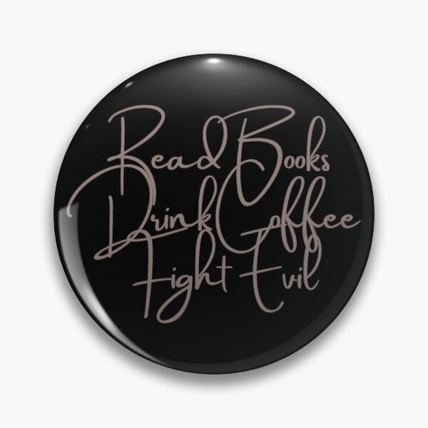 Item preview, Read Books Drink Coffee Fight Evil designed and sold by Simi2020.