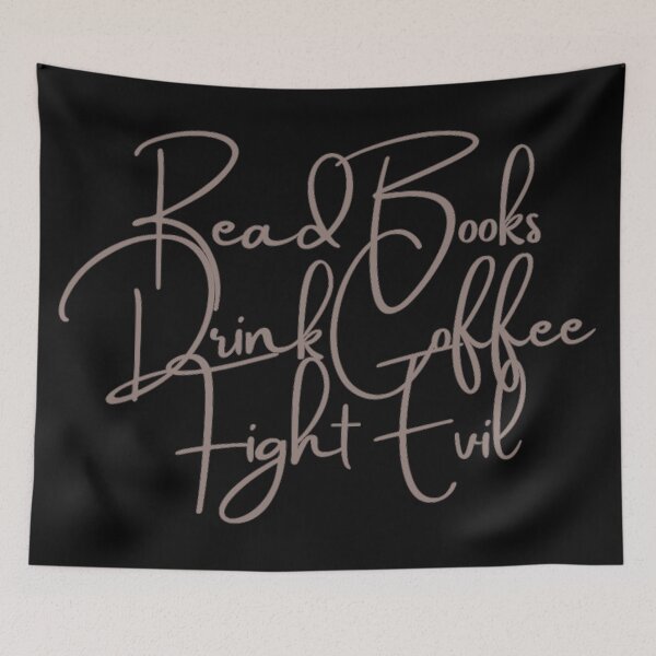 Item preview, Read Books Drink Coffee Fight Evil designed and sold by Simi2020.
