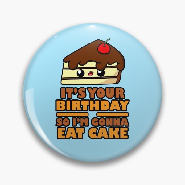 Item preview, Cute Cartoon Chocolate Cake || Kawaii || It's your Birthday, So I'm Gonna Eat Cake designed and sold by cookingwithten.
