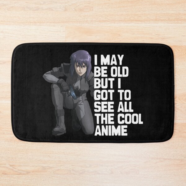 Item preview, I May Be Old But I Got To See All The Cool Anime - GhostInTheShell, MotokoKusanagi designed and sold by The Shonen Spot.