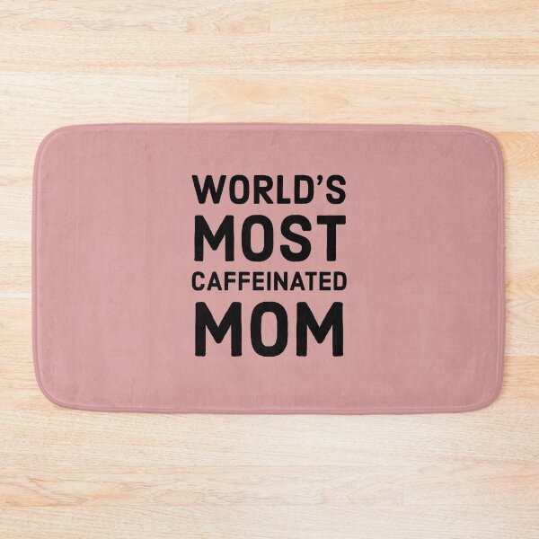 Item preview, World's most caffeinated mom - Funny mom quote designed and sold by Theleochick.
