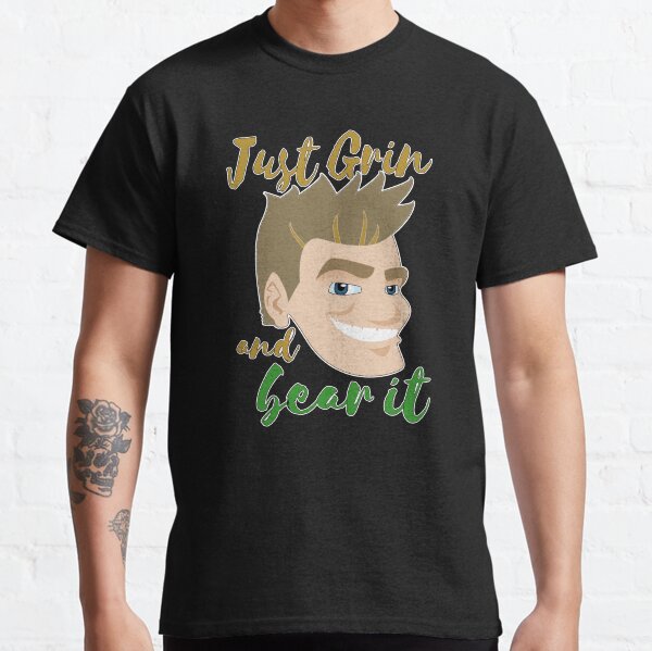 Just Grin and bear it Classic T-Shirt