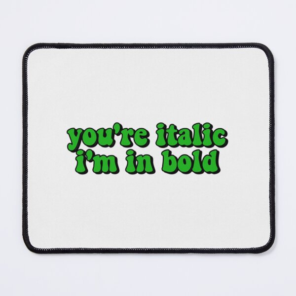 Item preview, you're italic i'm in bold| Perfect Gift|billie eilish gift designed and sold by esheryle.