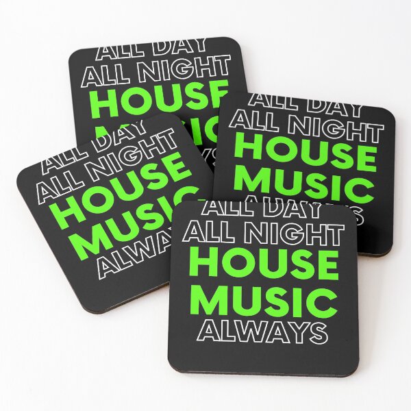 Item preview, House Music All Day All Night Always designed and sold by Six Deers.