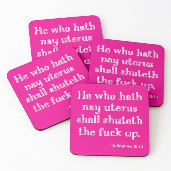 Item preview, He Who Hath No Uterus Shall Shuteth The Fuck Up Fallopians 19:73 Pro-Choice Reproductive Rights designed and sold by UBUCO.