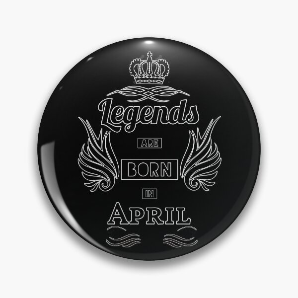 Item preview, Legends are born in April designed and sold by Ciprianos.