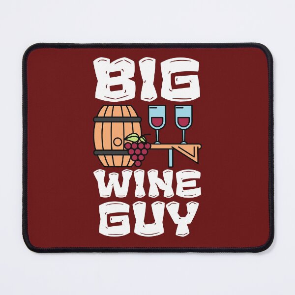 Item preview, Big Wine Guy designed and sold by VBeesTees.