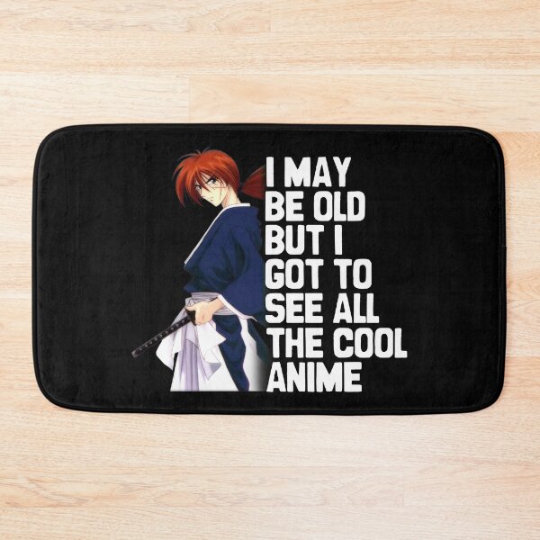Item preview, I May Be Old But I Got To See All The Cool Anime - SamuraiX, RurouniKenshin designed and sold by The Shonen Spot.