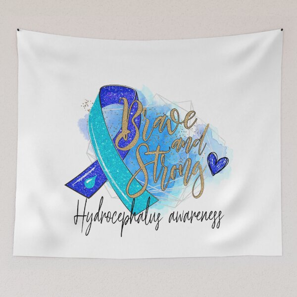 Item preview, Brave and strong Hydrocephalus Awareness - hydrocephalus awareness  designed and sold by Designs Of all kinds.