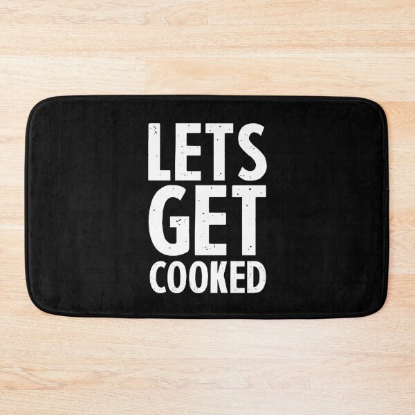 Item preview, Lets Get Cooked designed and sold by FriendsList.