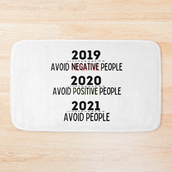 Item preview, Avoid negative people meme - avoid people - pre and post 2020 designed and sold by For the love of Pixels.