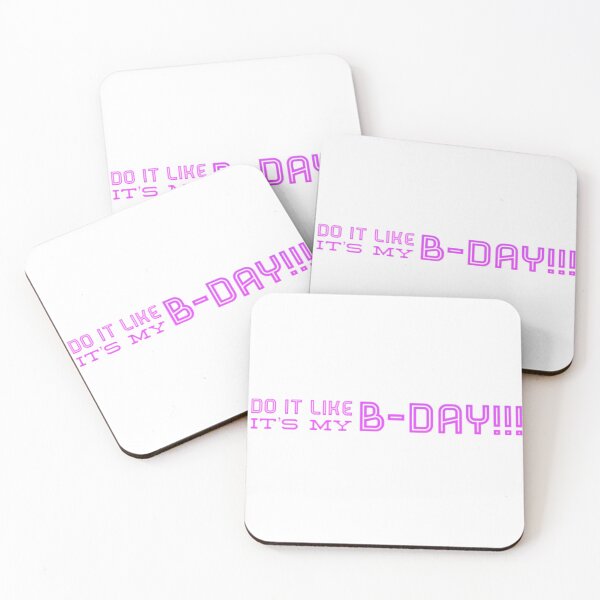 Item preview, Do it like it’s my b-day. designed and sold by AmorDesigns1.