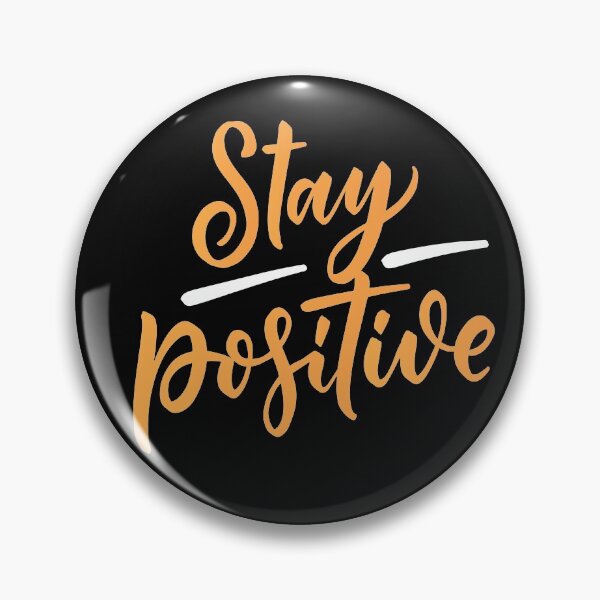 Item preview, Stay possitive designed and sold by AEGMEDIA.