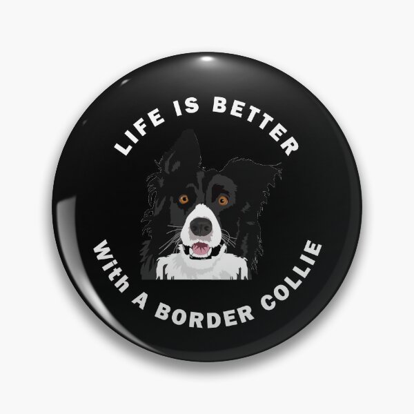 Item preview, LIFE IS BETTER WITH A BORDER COLLIE designed and sold by apuppyfeed.