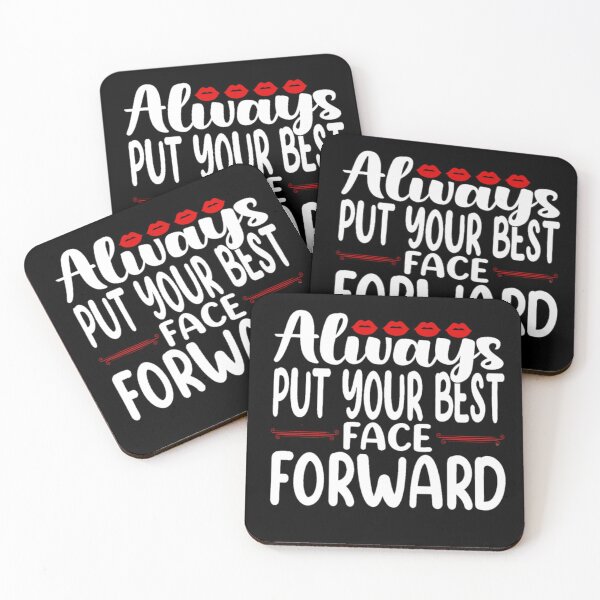 Item preview, Always put your best face forward designed and sold by pnkpopcorn.