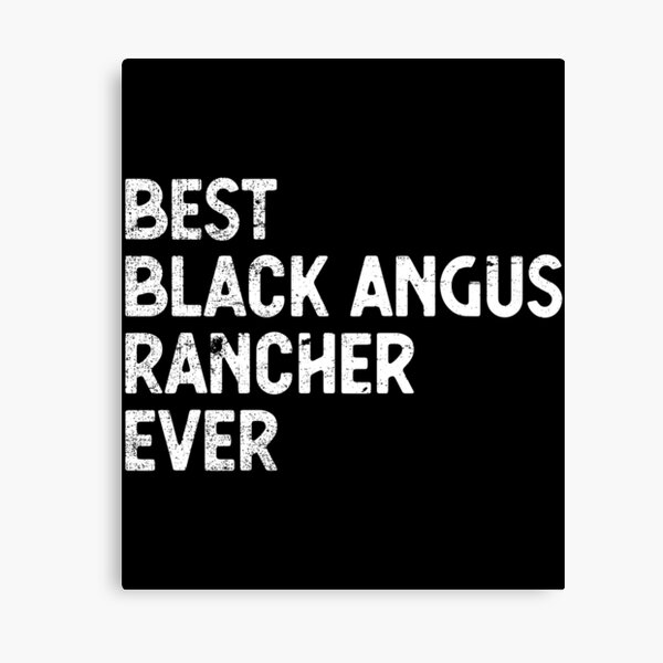 Item preview, Funny Cattle Farming Best Black Angus Rancher graphic designed and sold by jakehughes2015.