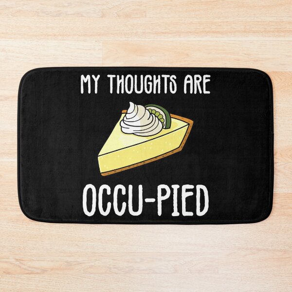 Item preview, Funny food pun Key Lime Pie Occu-pied Dessert Lover graphic designed and sold by jakehughes2015.
