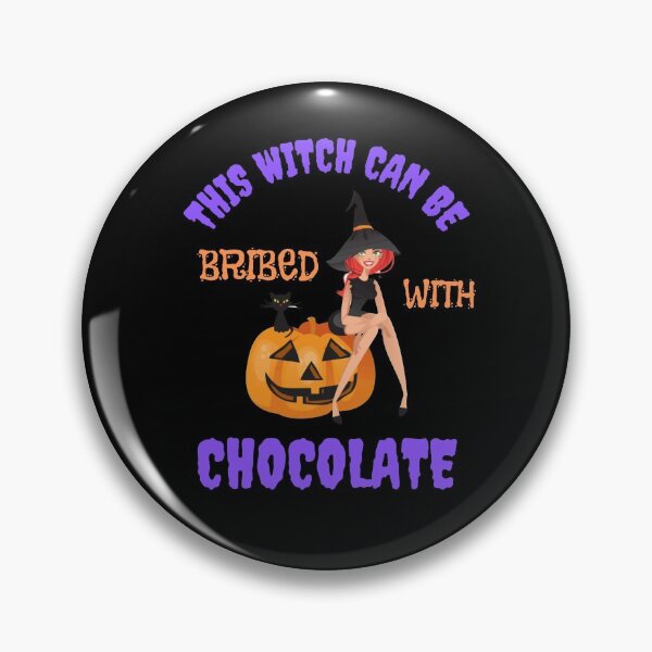 Item preview, This Witch Can Be Bribed With Chocolate designed and sold by WoodburyLake.
