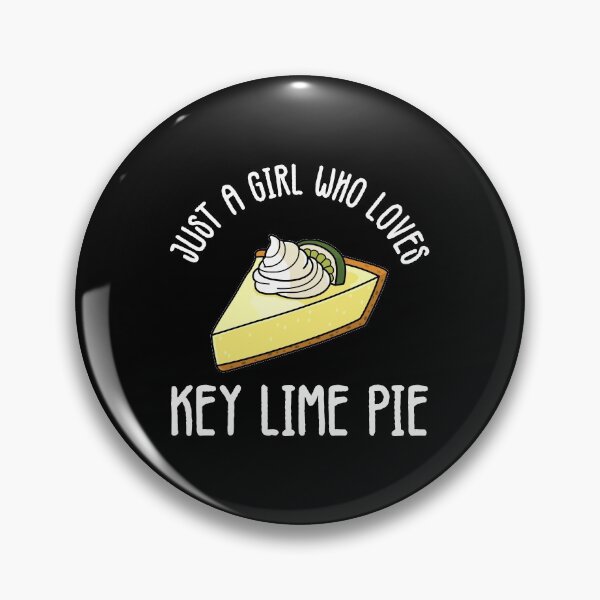 Item preview, Funny Just A Girl Who Loves Key Lime Pie Dessert Lover print designed and sold by jakehughes2015.