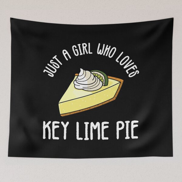 Item preview, Funny Just A Girl Who Loves Key Lime Pie Dessert Lover print designed and sold by jakehughes2015.