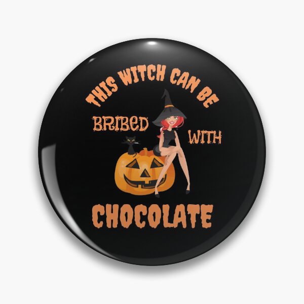 Item preview, This Witch Can Be Bribed With Chocolate designed and sold by WoodburyLake.