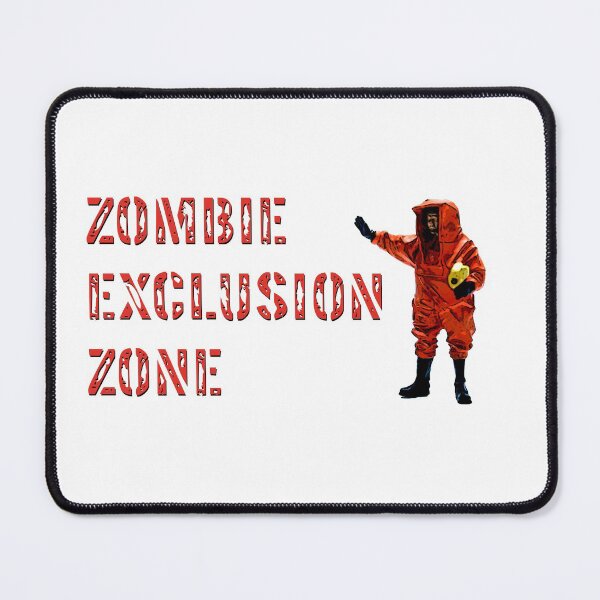 Item preview, Zombie Exclusion Zone designed and sold by TimConstable.