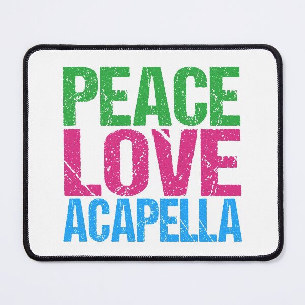 Item preview, Peace Love Acapella designed and sold by Epic Love Designs.