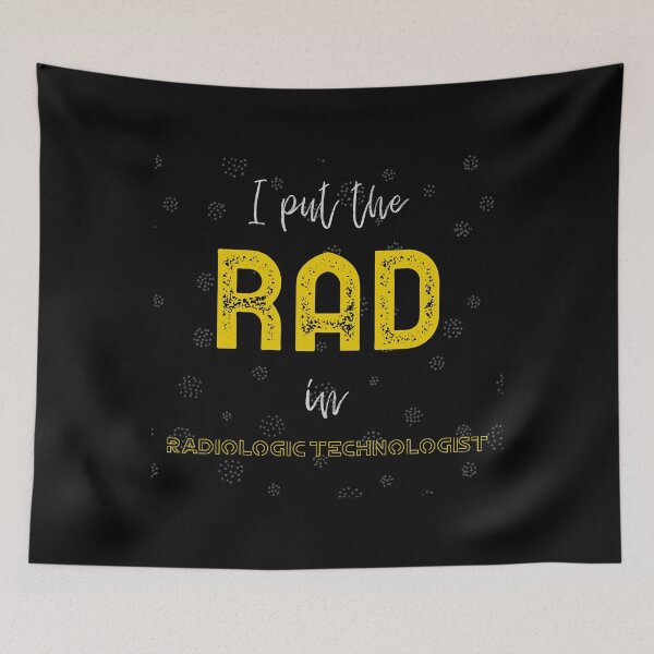 Item preview, I Put the Rad in Radiologic Technologist | Radiology Gift designed and sold by alseivert.