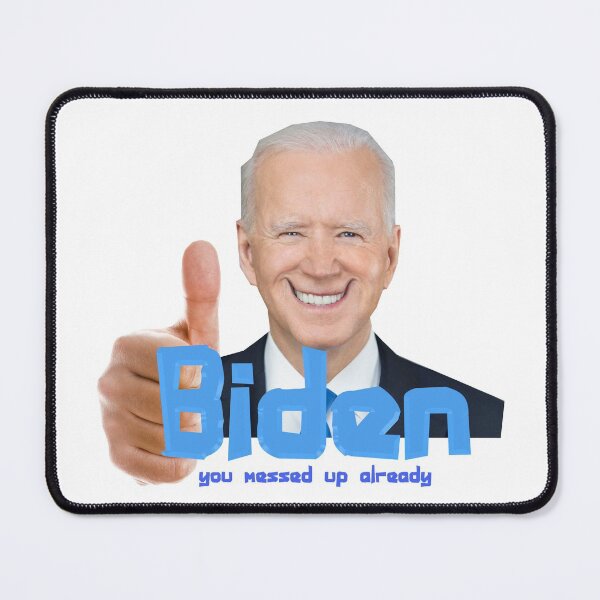 Item preview, Funny Biden you messed up designed and sold by HACOshop.
