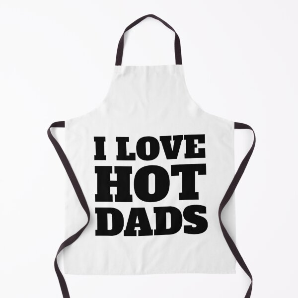 Item preview, I Love Hot Dads designed and sold by TeesByConnor.