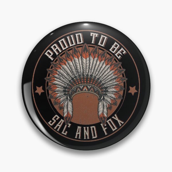 Item preview, Native American Proud To Sac and Fox tribe designed and sold by nativeStor.