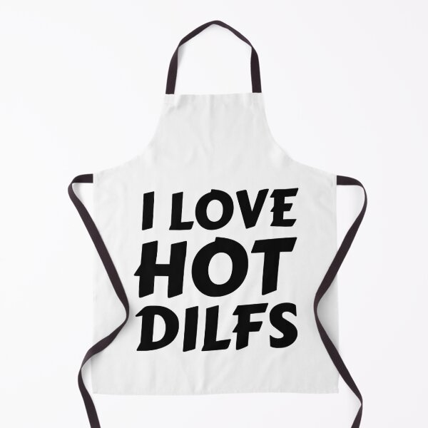 Item preview, I Love Hot DILFs designed and sold by TeesByConnor.