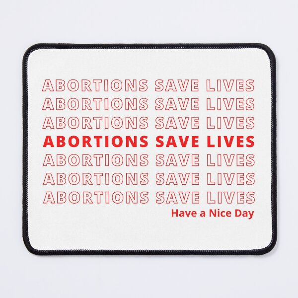 Item preview, Abortions Save Lives designed and sold by CS Cairo.