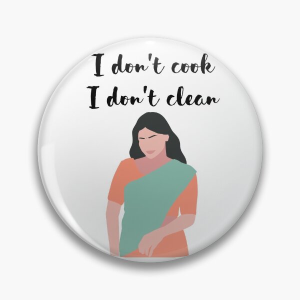Item preview, I dont cook I dont clean (modern desi woman) designed and sold by billionairebrnd.