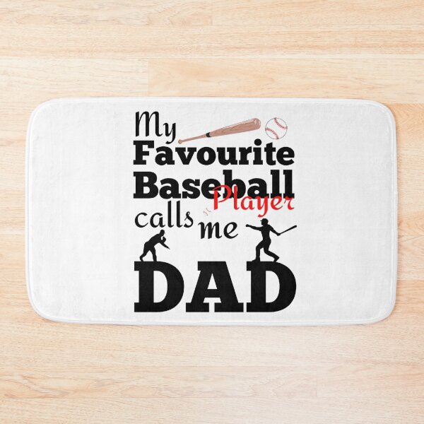 Item preview, My Favourite Baseball Player Calls Me Dad designed and sold by Sonatablue.