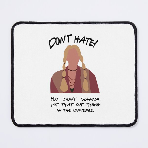 Item preview, Don't Hate! You don't wanna put that out there in the universe designed and sold by calliew1217.