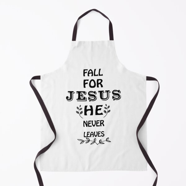 Item preview, Fall for Jesus he never leaves, Jesus he never leaves designed and sold by Alice-Elgawi.