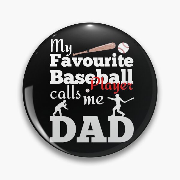 Item preview, My Favourite Baseball Player Calls Me Daddy designed and sold by Sonatablue.